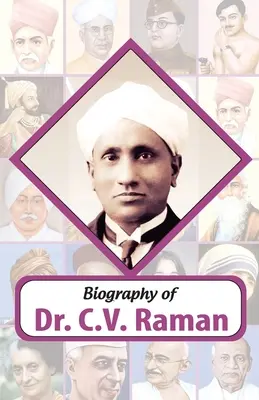 Životopis Dr. C.V. Ramana - Biography of Dr C.V. Raman