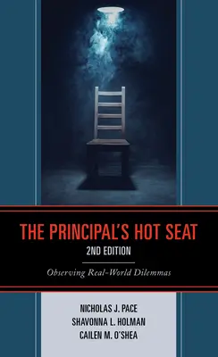 Horúce miesto riaditeľa: Pozorovanie dilem v reálnom svete - The Principal's Hot Seat: Observing Real-World Dilemmas