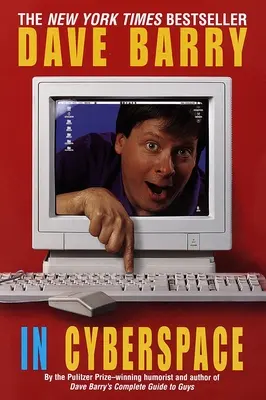 Dave Barry v kyberpriestore - Dave Barry in Cyberspace