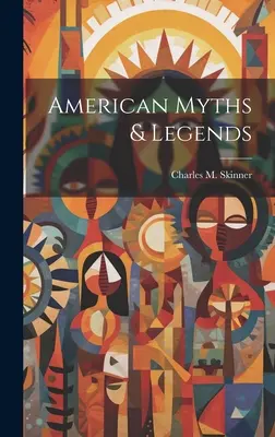 Americké mýty a legendy - American Myths & Legends