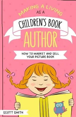 Ako sa uživiť ako autor detských kníh - Making a Living As a Children's Book Author