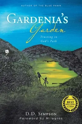 Gardenia's Garden: Dôvera v Božiu cestu - Gardenia's Garden: Trusting in God's Path