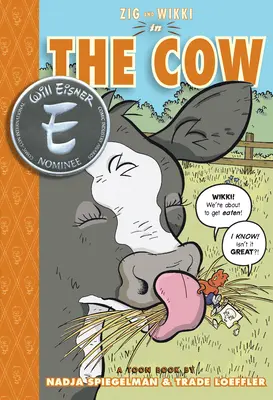 Zig a Wikki v kravíne: Toon Books Level 3 - Zig and Wikki in the Cow: Toon Books Level 3