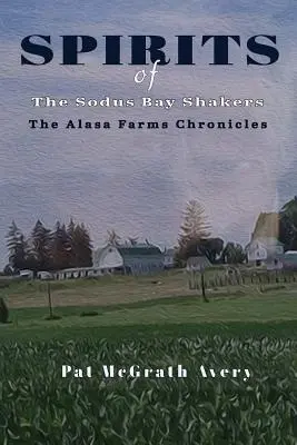 Špiritisti zo Sodus Bay Shakers - SPIRITS of The Sodus Bay Shakers