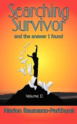 Pátranie po preživších: II. diel - Searching Survivor: Volume II