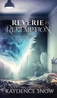 Reverie a vykúpenie - Reverie and Redemption