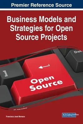 Obchodné modely a stratégie pre projekty s otvoreným zdrojovým kódom - Business Models and Strategies for Open Source Projects