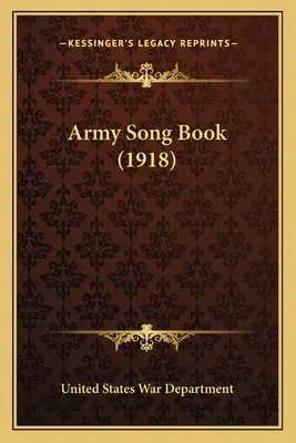 Armádny spevník (1918) - Army Song Book (1918)