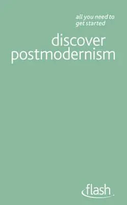 Objavte postmodernizmus: Vydajte sa na cestu za poznaním postmoderny: Flash - Discover Postmodernism: Flash