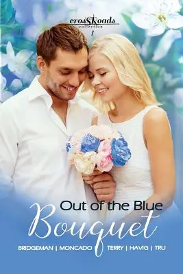 Z modrej kytice: Kolekcia Crossroads 1 - Out of the Blue Bouquet: Crossroads Collection 1