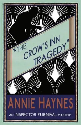 Tragédia v hostinci Crow's Inn - The Crow's Inn Tragedy