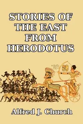 Príbehy z Východu od Herodota - Stories of the East from Herodotus