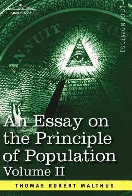 Esej o princípe populácie, II. zväzok - An Essay on the Principle of Population, Volume II