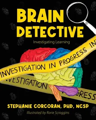Detektív mozgu: Vyšetrovanie učenia - Brain Detective: Investigating Learning