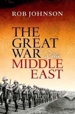 Veľká vojna a Blízky východ - The Great War and the Middle East