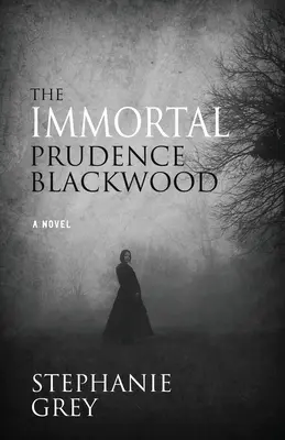 Nesmrteľná Prudence Blackwoodová - The Immortal Prudence Blackwood
