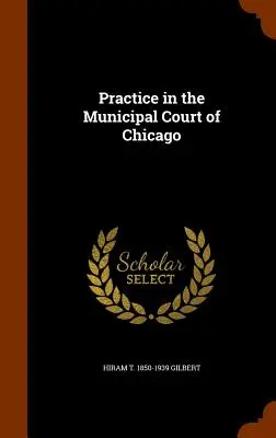 Prax na mestskom súde v Chicagu - Practice in the Municipal Court of Chicago