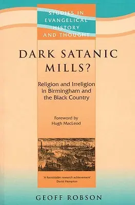 Temné satanské mlyny? - Dark Satanic Mills?