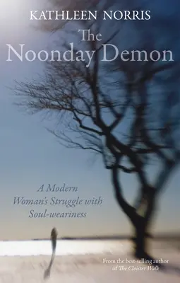 Poludňajší démon - The Noonday Demon
