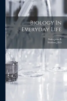Biológia v každodennom živote - Biology In Everyday Life