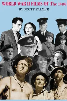Filmy z obdobia druhej svetovej vojny v 40. rokoch 20. storočia - World War II Films of the 1940s