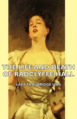 Život a smrť Radclyffe Hallovej - The Life and Death of Radclyffe Hall