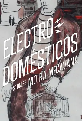Elektrodomsticos: Príbehy - Electrodomsticos: Stories