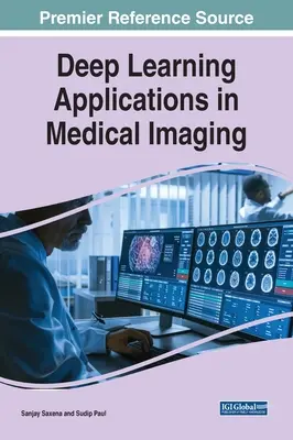 Aplikácie hlbokého učenia v lekárskom zobrazovaní - Deep Learning Applications in Medical Imaging