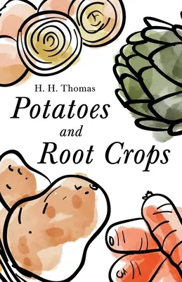 Zemiaky a koreňové plodiny - Potatoes and Root Crops