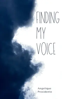 Nájsť svoj hlas - Finding My Voice