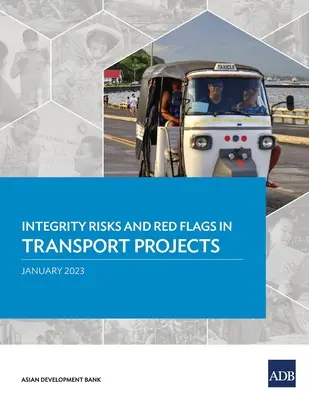 Riziká integrity a červené vlajky v projektoch v oblasti dopravy - Integrity Risks and Red Flags in Transport Projects