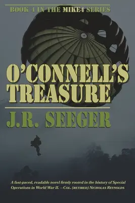 O'Connellov poklad: Kniha 4 zo série MIKE4 - O'Connell's Treasure: Book 4 in the MIKE4 Series