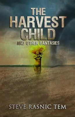 Dieťa úrody a iné fantázie - The Harvest Child and Other Fantasies
