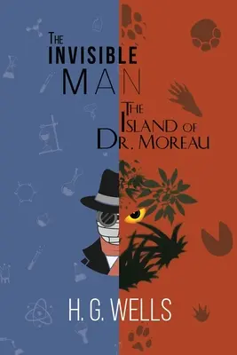 H. G. Wells Double Feature - The Invisible Man and The Island of Dr. Moreau (Reader's Library Classics)