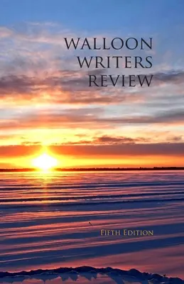 Valónski spisovatelia Review: Piate vydanie - Walloon Writers Review: Fifth Edition