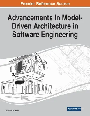 Pokroky v modelom riadenej architektúre v softvérovom inžinierstve - Advancements in Model-Driven Architecture in Software Engineering