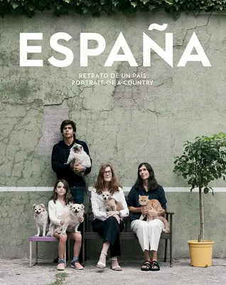 Španielsko: Portrét krajiny - Spain: Portrait of a Country