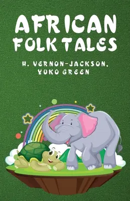 Africké ľudové rozprávky - African Folk Tales