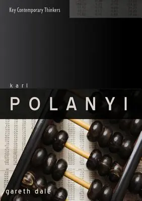 Karl Polanyi: Polanyi: Limity trhu - Karl Polanyi: The Limits of the Market