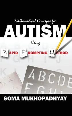 Matematické koncepty pre autizmus pomocou metódy Rapid Prompting - Mathematical Concepts For Autism Using Rapid Prompting Method