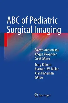 ABC detského chirurgického zobrazovania - ABC of Pediatric Surgical Imaging