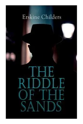 Hádanka pieskov: Špionážny triler - The Riddle of the Sands: Spy Thriller