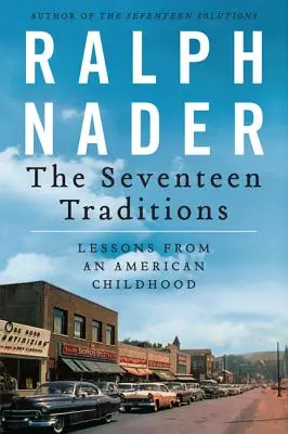 Sedemnásť tradícií: Lekcie z amerického detstva - The Seventeen Traditions: Lessons from an American Childhood