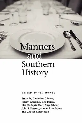 Mravy a dejiny Juhu - Manners and Southern History