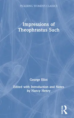 Dojmy z Teofrasta Takéto - Impressions of Theophrastus Such