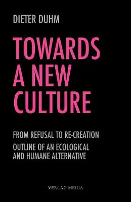 Na ceste k novej kultúre - Towards a New Culture