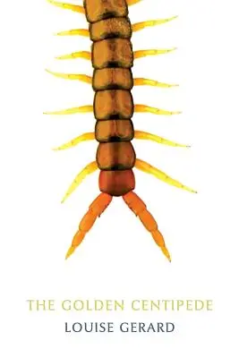 Zlatá stonožka - The Golden Centipede