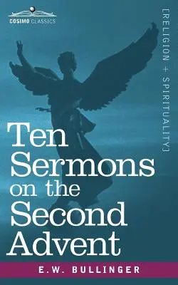 Desať kázní o druhom príchode - Ten Sermons on the Second Advent