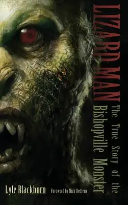 Lizard Man: Pravdivý príbeh príšery z Bishopville - Lizard Man: The True Story of the Bishopville Monster