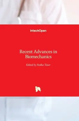 Najnovšie pokroky v biomechanike - Recent Advances in Biomechanics